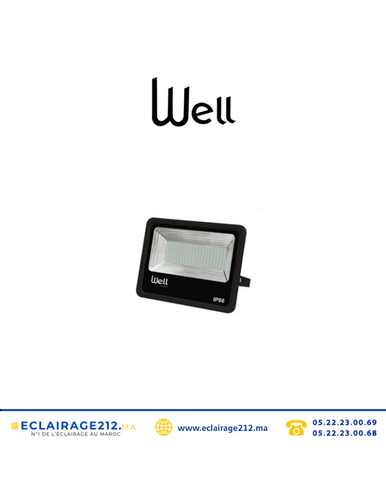 Projecteur LED WELL 400W 6500°K IP66 WELLSNCK400W Casablanca Maroc